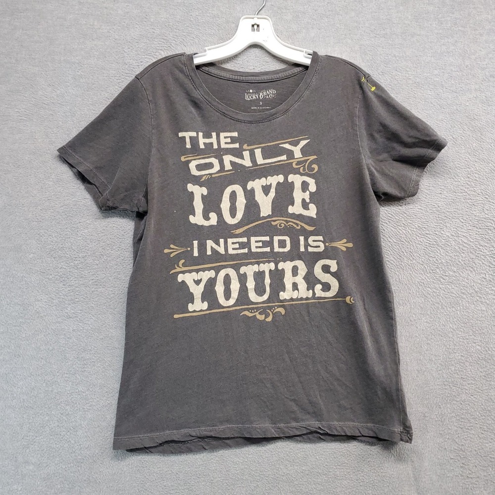 Lucky Brand Women Top Small Gray Shirt The Only Love I Need Is Yours Tee